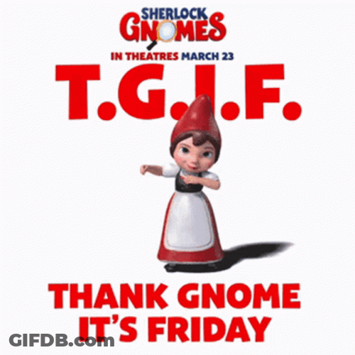 Thank Gnome It's Friday Dabbing GIF