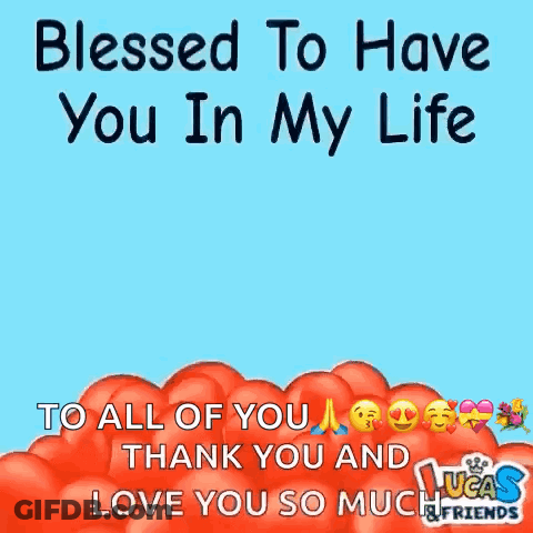 Thank You And Love You All GIF