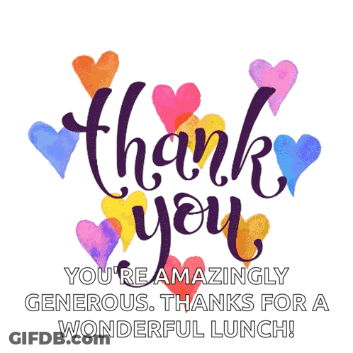 Thank You Card With Hearts Saying Thank You You're Amazingly Generous Thanks For A Wonderful Lunch GIF