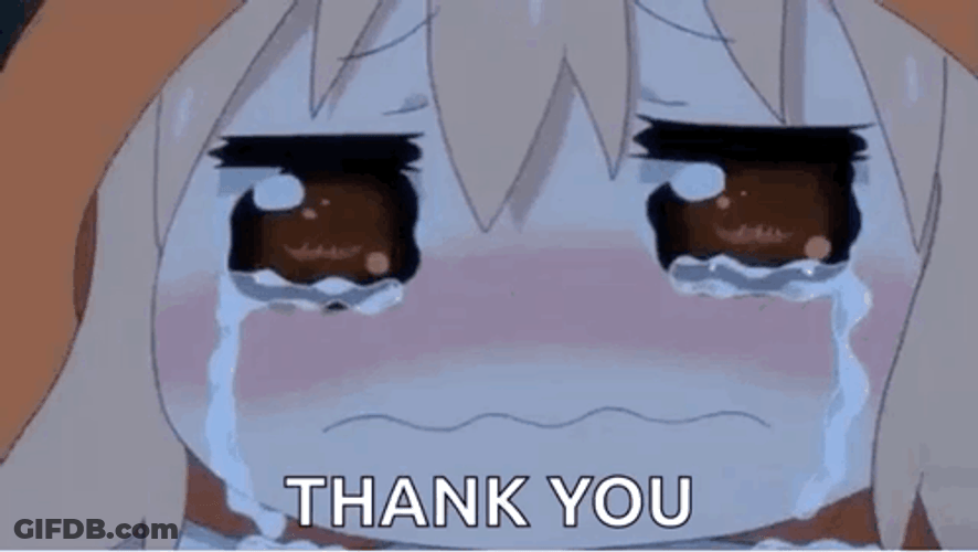 Thank You Crying Cute Umaru Doma Anime GIF