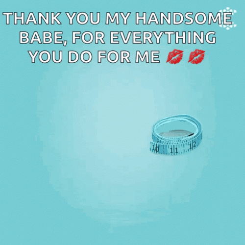 Thank You For All You Do Handsome Babe GIF