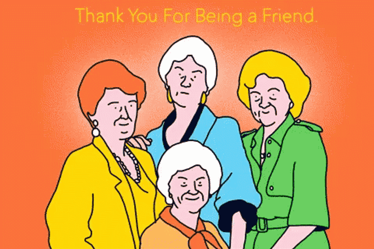 Thank You For Being A Friend Until The End GIF