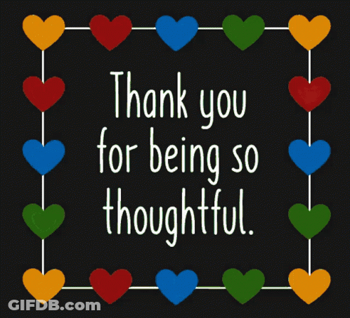 Thank You For Being So Thoughtful Card With Hearts GIF