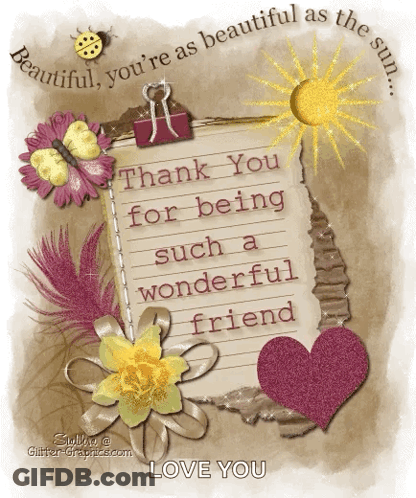 Thank You For Being Such A Wonderful Friend Greeting Card GIF