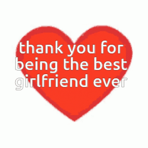 Thank You For Being The Girlfriend Ever Heart Beating GIF
