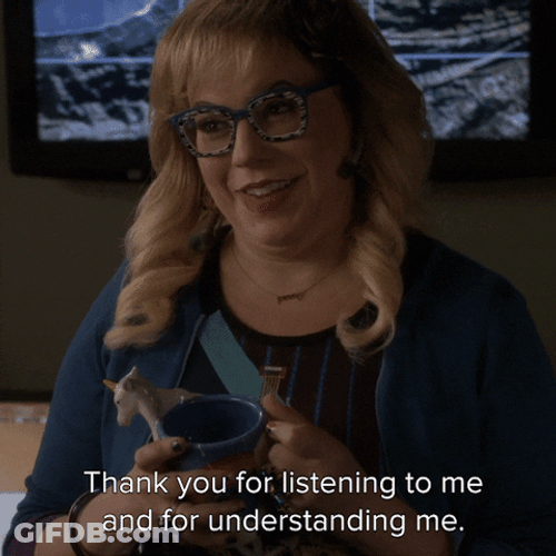 Thank You For Listening And Understanding Me GIF