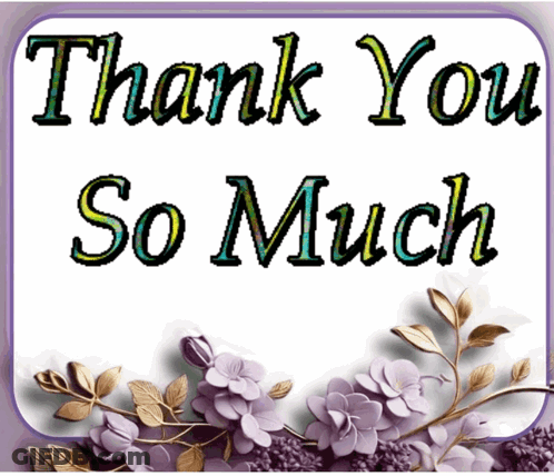 Thank You So Much Sign With Flowers GIF