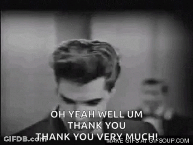 Thank You Very Much GIF