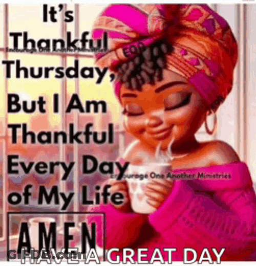 Thankful Thursday Good Morning Thankful Thursday Meme GIF