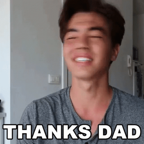 Thanks Dad Jad Brummer GIF