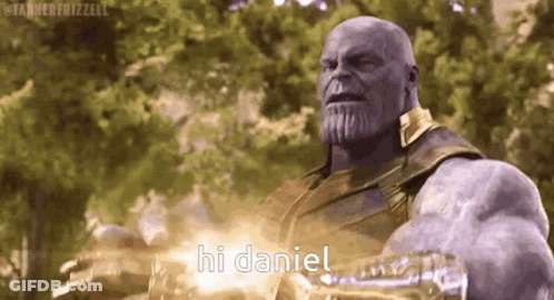 Thanos From Avengers Age Of Ultron Holding Sword Says Hi Daniel GIF