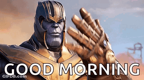 Thanos From Avengers : Age Of Ultron Is Wearing A Helmet And Gloves And Says Good Morning . GIF