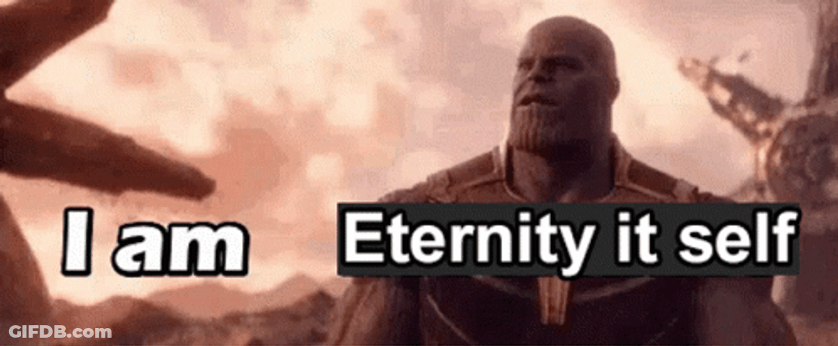 Thanos I Am Inevitable Eternity Meme GIF