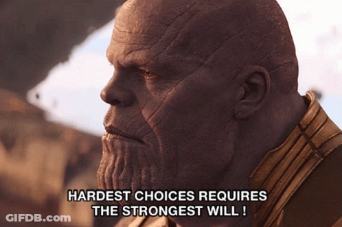 Thanos Infinity War Hardest Choices Require Strongest Will GIF