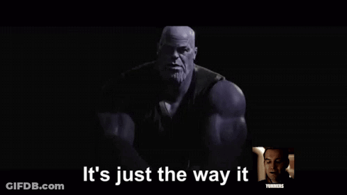 Thanos Says Just The Way It Is In Dark Room GIF