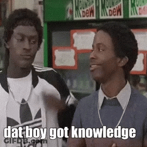 That Boy Got Knowledge GIF