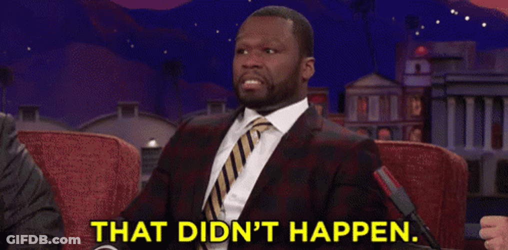 That Didnt Happen 50 Cent Meme GIF