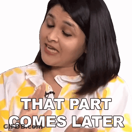 That Part Come Later Mitali Handa GIF
