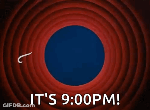 That's All Folks It's 9:00 PM Poster GIF