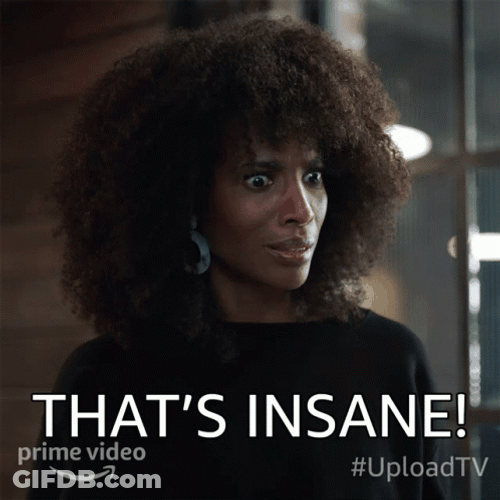 That's Insane Man GIF