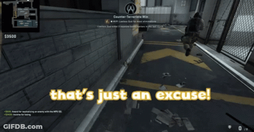 That's Just Excuses GIF