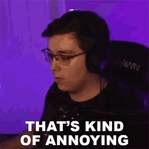 That's Kind Of Annoying GIF