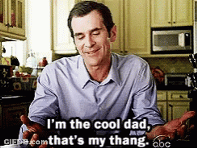 That's My Cool Dad GIF