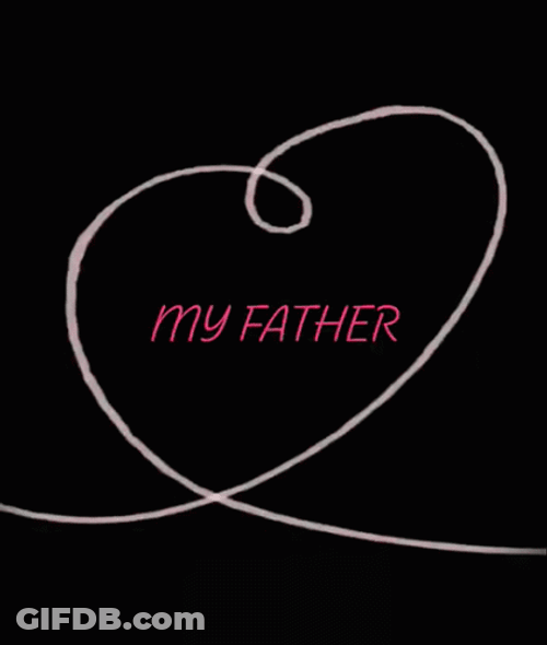 That's My Dad I Love Him GIF
