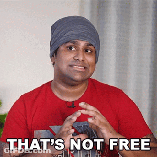 That's Not Free GIF