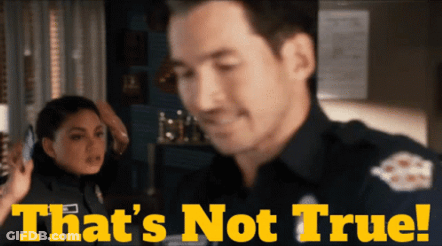 That's Not True GIF