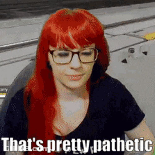 That's Pretty Pathetic GIF