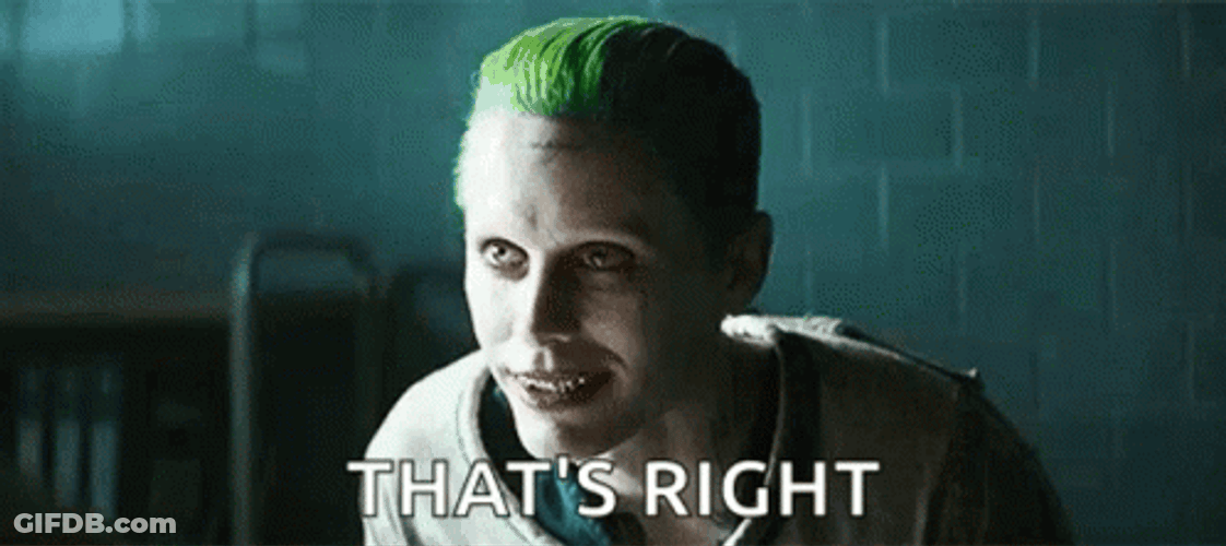 That's Right Joker Laughing Suicide Squad GIF