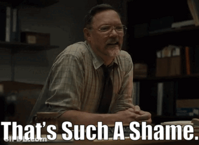 That's Such A Shame Steve Raglan GIF