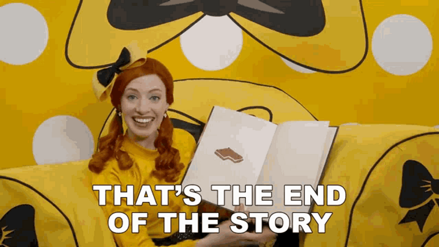 That's The End Of The Story GIF