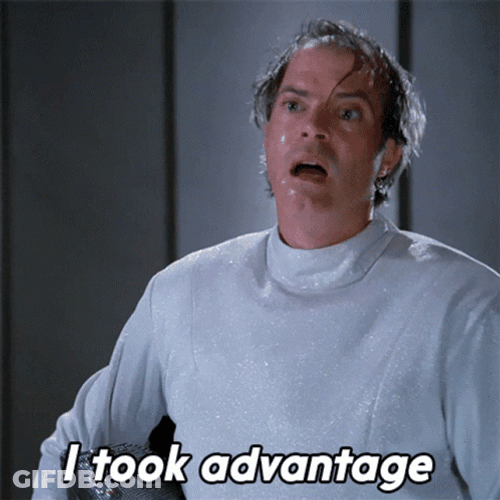 That's Too Damn Bad Took Advantage GIF