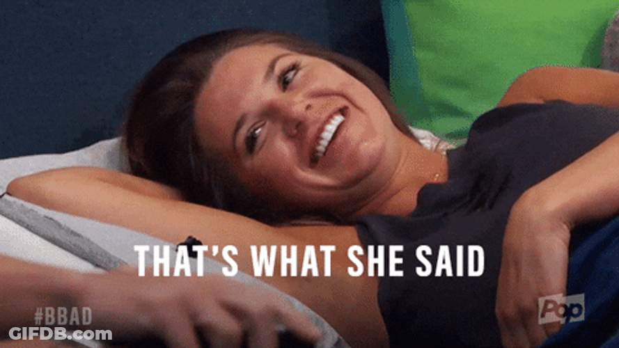 That's What She Said Giggly Lady GIF