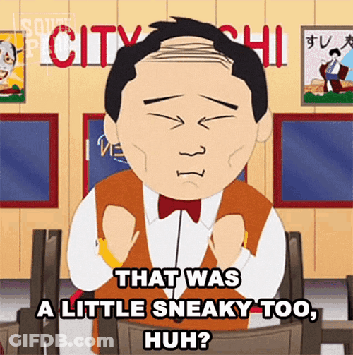That Was A Little Sneaky Too GIF