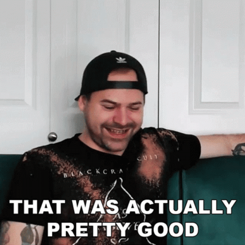 That Was Actually Quite Good Jared Dines GIF