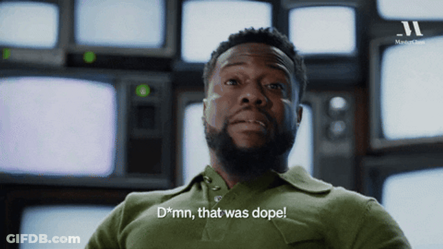 That Was Dope Kevin Hart Damn GIF