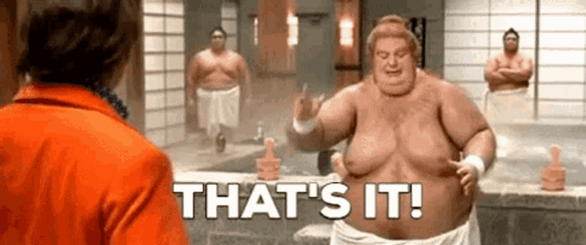 Thats It Fat Bastard GIF