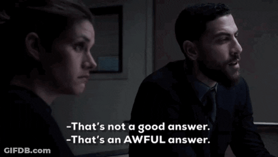 Thats Not A Good Answer FBI GIF