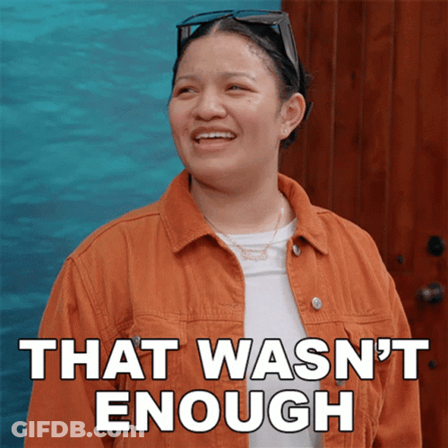Thats Not Enough I'm Always Watching GIF