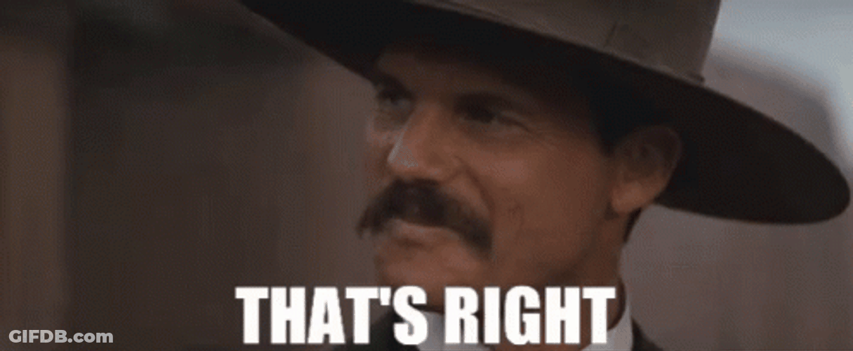 Thats Right Doc Holiday GIF