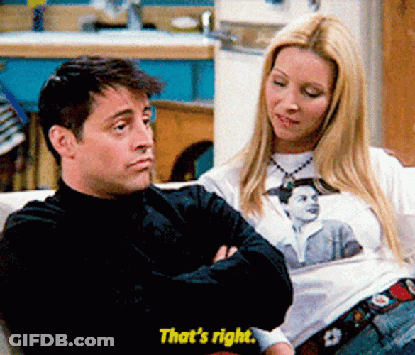 Thats Right Joey Tribbiani GIF