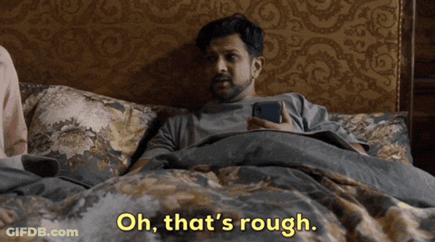 Thats Rough Buddy Utkarsh Ambudkar GIF