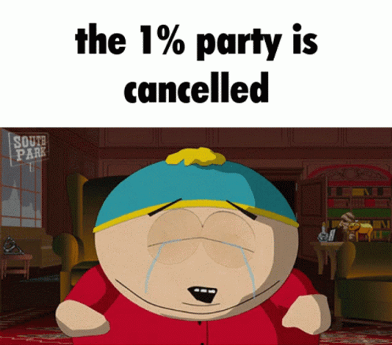 The 1% Party Is Cancelled GIF