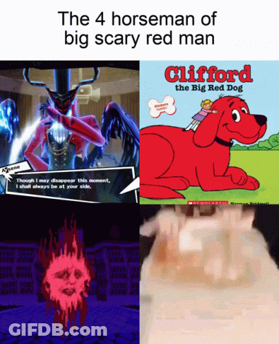 The 4 Horseman Of Big Scary Red Man Is Written On A Poster GIF