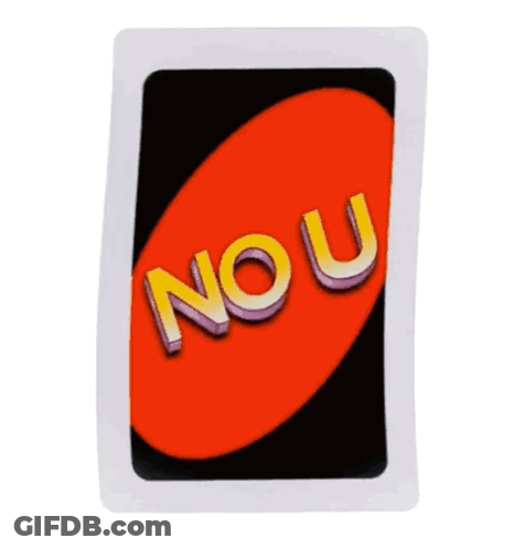 The Back Of A Playing Card That Says No U GIF