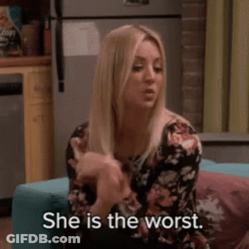 The Big Bang Theory She Is The Worst GIF