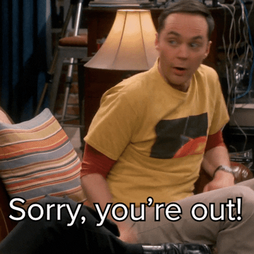 The Big Bang Theory Sorry You're Out GIF